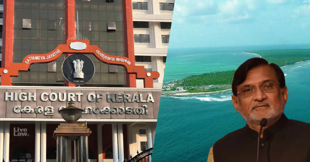 HC stays two recent orders of Lakshadweep administration